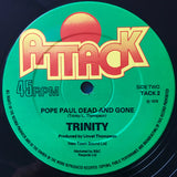 Trinity (4) : Follow My Heart / Pope Paul Dead And Gone (12")