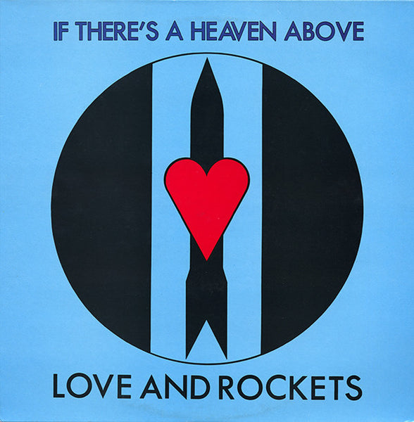 Love And Rockets : If There's A Heaven Above (12", Single)