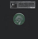 The Alchemist* : Hold You Down (12")