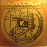 Various : Classic Jazz-Funk Mastercuts Volume 4 (2xLP, Comp)