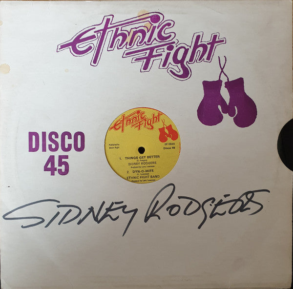 Sidney Rodgers And Ethnic Fight Band : Things Get Better / Miracle Worker (12")