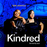 Kindred The Family Soul : The Arrival (CD, Album)