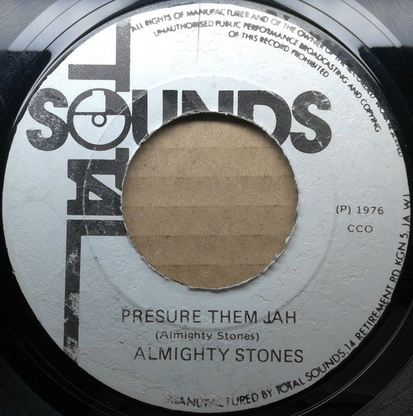 Almighty Stones : Presure Them Jah (7", Single)