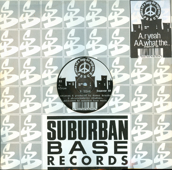 Sonz Of A Loop Da Loop Era : R Yeah / What The.. (12")