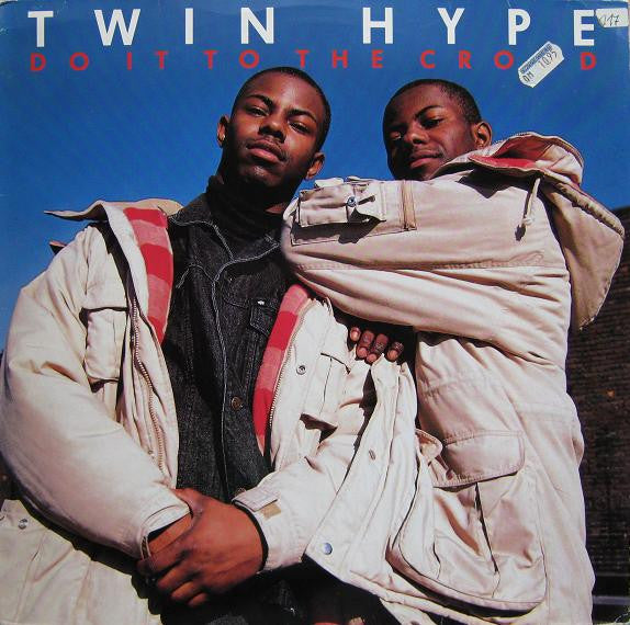 Twin Hype : Do It To The Crowd (12")