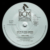 Twin Hype : Do It To The Crowd (12")