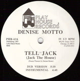 Denise Motto : Tell Jack (Jack The House) (12")
