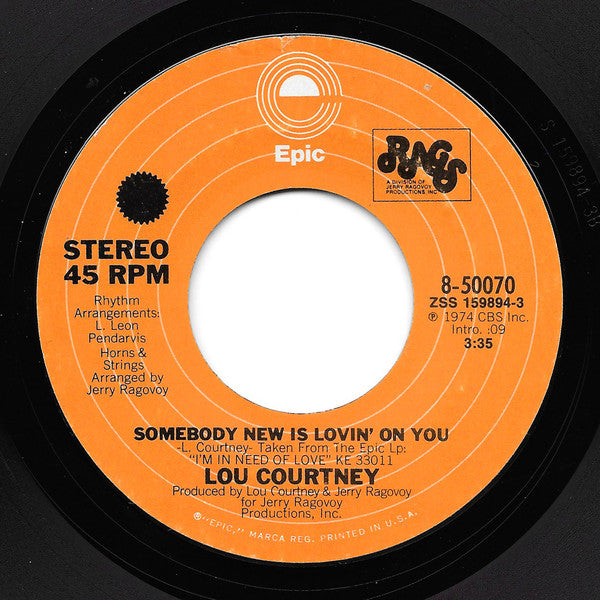 Lou Courtney : Somebody New Is Lovin' On You / Just To Let Him Break Your Heart (7", Single, Pit)