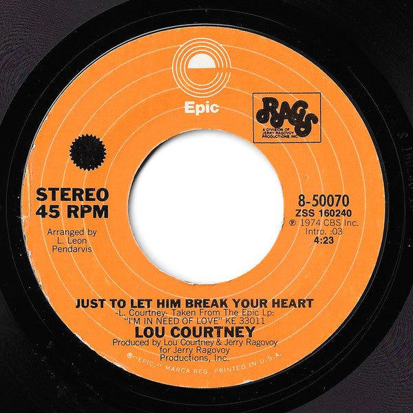 Lou Courtney : Somebody New Is Lovin' On You / Just To Let Him Break Your Heart (7", Single, Pit)