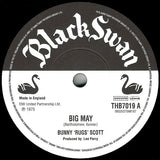 Bunny 'Rugs' Scott* / Neville Grant : Big May / Sick And Tired (7", Ltd)
