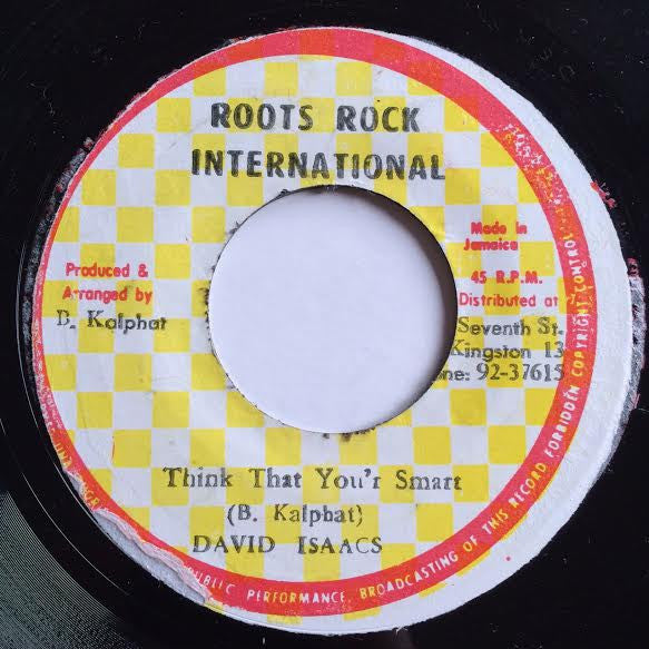 David Isaacs : Think That You're Smart (7")