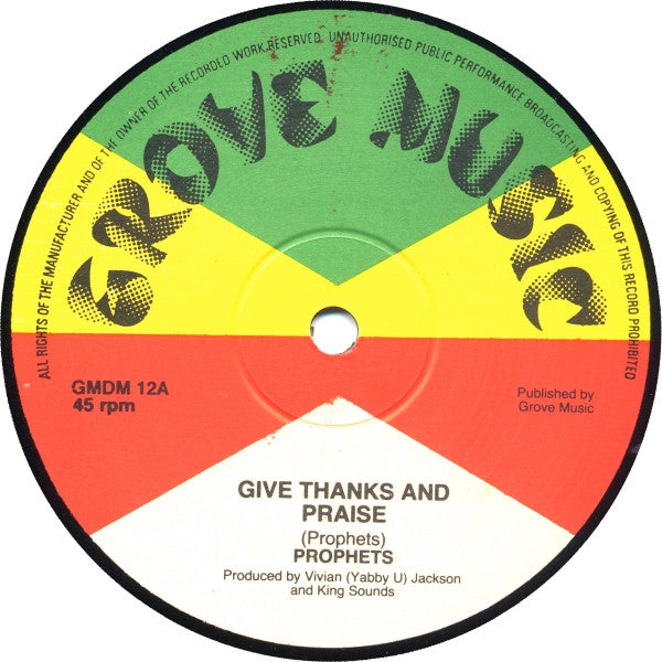 Prophets* : Give Thanks And Praise (12")