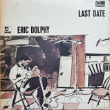 Eric Dolphy = エリック・ドルフィー* : Last Date = ラスト・レコーディング (LP, Album, Ltd, RE)