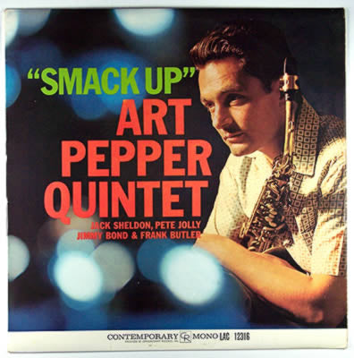 Art Pepper Quintet : Smack Up (LP, Album, Mono)