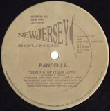 Pandella : Don't Stop (Your Love) (12")