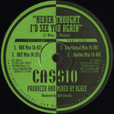Cassio Ware : Never Thought I'd See You Again (12")