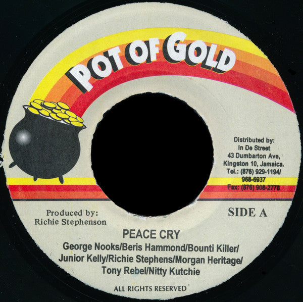 George Nooks / Beris Hammond* / Bounti Killer* / Junior Kelly / Richie Stephens / Morgan Heritage / Tony Rebel / Nitty Kutchie : Peace Cry (7")