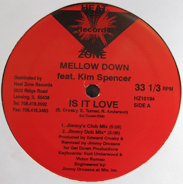 Mellow Down Feat. Kim Spencer : Is It Love (12")