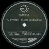 DJ Teebee* : Travel In Silence EP (2x12", EP)