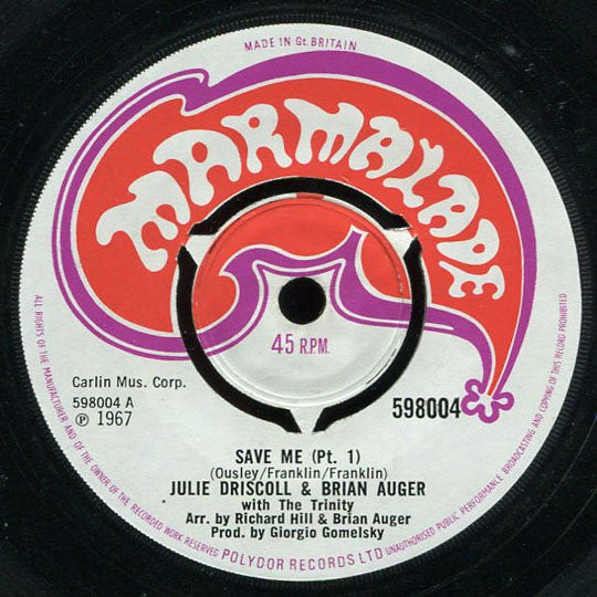 Julie Driscoll, Brian Auger & The Trinity : Save Me (7", Single)