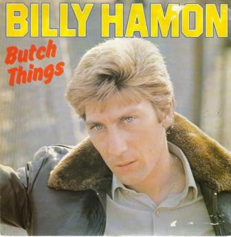 Billy Hamon : Butch Things (7")