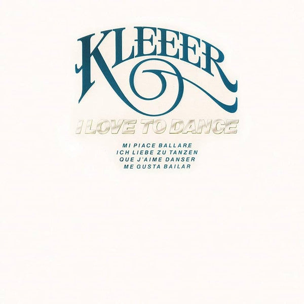 Kleeer : I Love To Dance (LP, Album, RI)