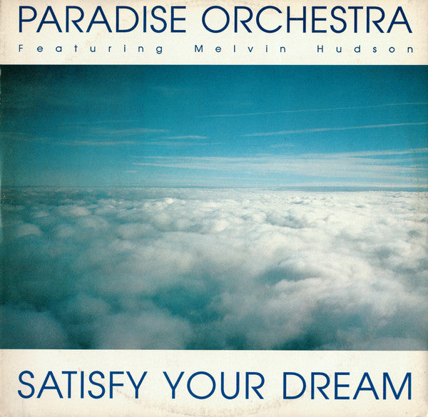 Paradise Orchestra : Satisfy Your Dream (12")