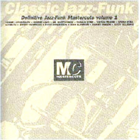 Various : Classic Jazz-Funk - Mastercuts Volume 1 (2xLP, Comp)