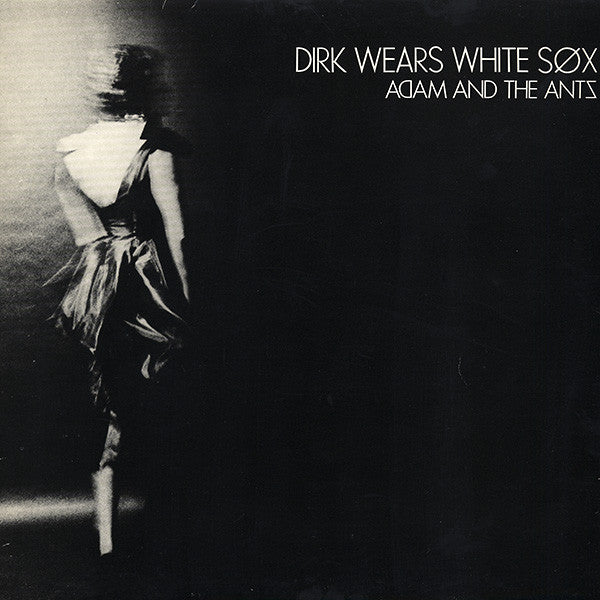 Adam And The Ants : Dirk Wears White Sox (LP, Album, RP)