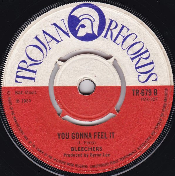 Bleechers* : Ease Up / You Gonna Feel It (7", Single)