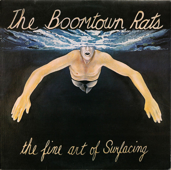 The Boomtown Rats : The Fine Art Of Surfacing (LP, Album)