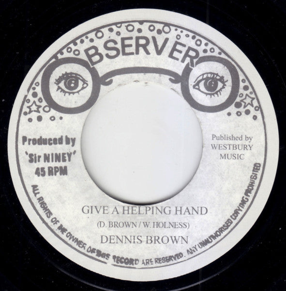 Dennis Brown / Niney The Observer : Give A Helping Hand / New Style (7", RE)