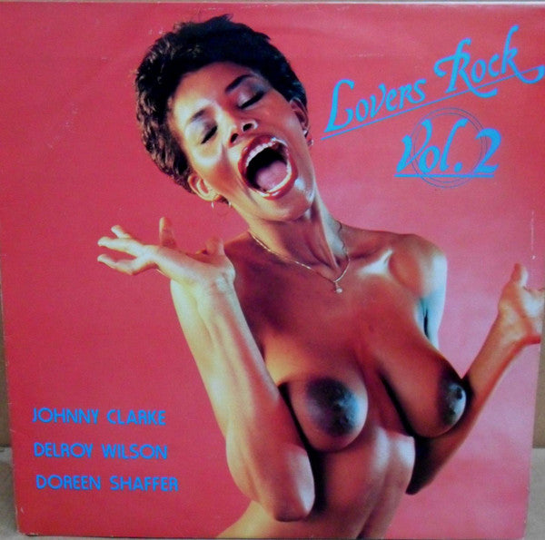 Johnny Clarke, Delroy Wilson, Doreen Shaffer : Lovers Rock Vol. 2 (LP, RE)