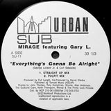 Mirage (9) Featuring Gary L. : Everything's Gonna Be Alright (12")