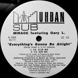 Mirage (9) Featuring Gary L. : Everything's Gonna Be Alright (12")