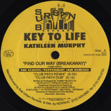 Key To Life Featuring Kathleen Murphy : Find Our Way (Breakaway) (The Elusive/Peppermint Jam Remixes) (12")