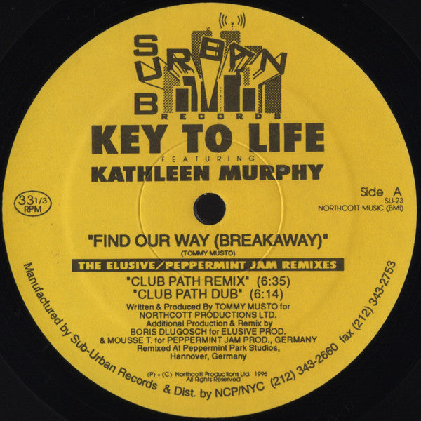 Key To Life Featuring Kathleen Murphy : Find Our Way (Breakaway) (The Elusive/Peppermint Jam Remixes) (12")