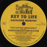 Key To Life Featuring Kathleen Murphy : Find Our Way (Breakaway) (The Elusive/Peppermint Jam Remixes) (12")