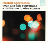 Meshell Ndegeocello* : Pour Une Âme Souveraine A Dedication To Nina Simone (CD, Album)