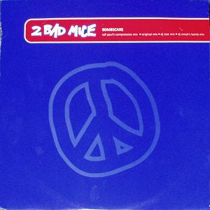 2 Bad Mice : Bombscare (12")