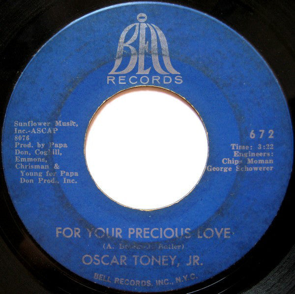 Oscar Toney, Jr.* : For Your Precious Love / Ain't That True Love (7", Single)