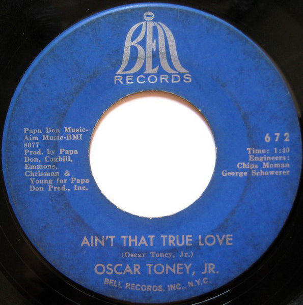 Oscar Toney, Jr.* : For Your Precious Love / Ain't That True Love (7", Single)