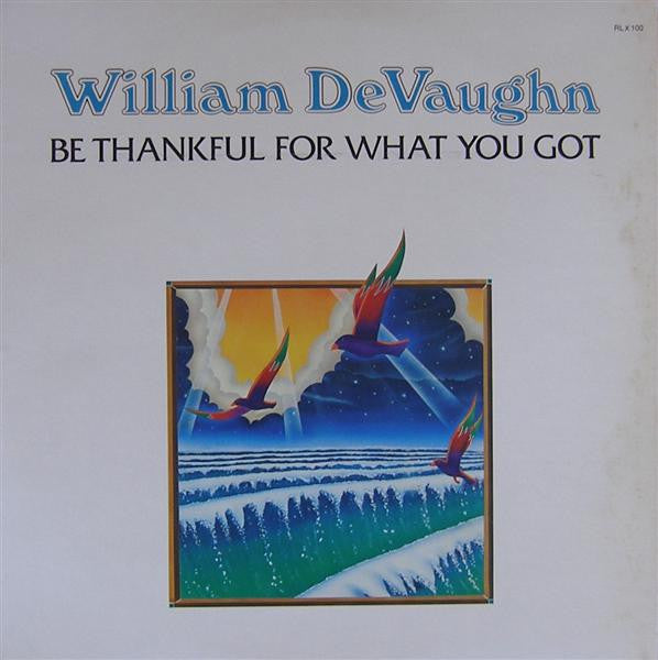 William DeVaughn : Be Thankful For What You Got (LP, Album, Son)