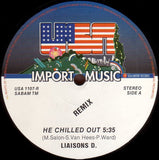 Liaisons D : He Chilled Out (Remix) (12")