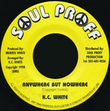K.C. White : Anywhere But Nowhere (7", RE)