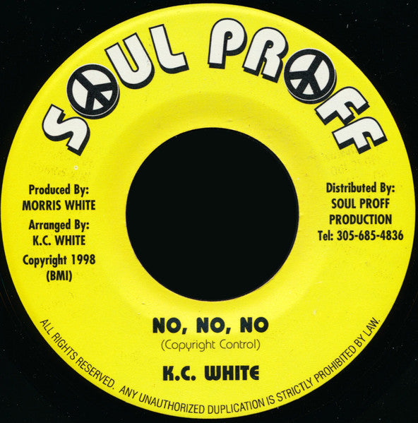 K.C. White : No, No, No (7", RE)