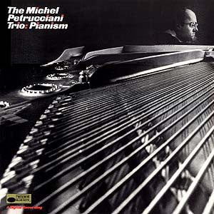 Michel Petrucciani Trio* : Pianism (LP, Album)