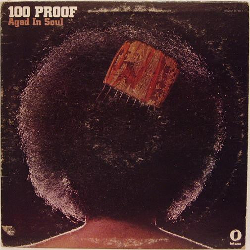 100 Proof Aged In Soul : 100 Proof (LP, Album, Promo)