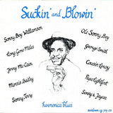 Various : Suckin' And Blowin' - Harmonica Blues (LP, Comp)
