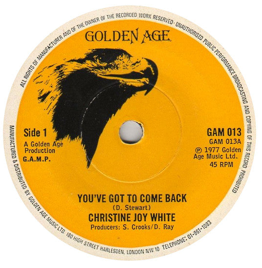 Christine Joy White : You've Got To Come Back / Love Me Boy (7")